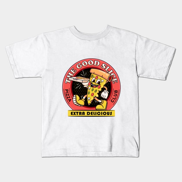 The Good slice, retro mascot pizza that brings food Kids T-Shirt by Vyndesign